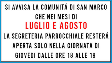 Chiusura estiva segreteria parrocchia San Marco